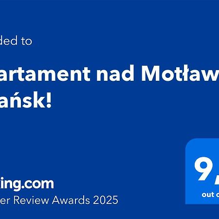 Apartament Nad Motlawa - Gdansk! Kültér fotó